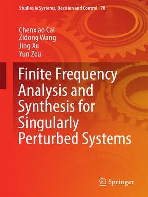 cover image of Finite Frequency Analysis and Synthesis for Singularly Perturbed Systems